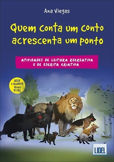 Livro | Quem conta um conto acrescenta um ponto | Oficinas de leitura recreativa e de escrita criativa | Nível intermédio - calonodedo
